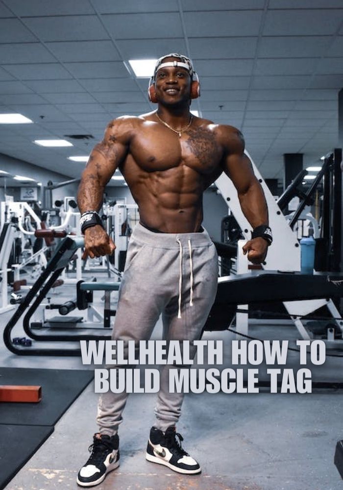How to Build Muscle tag A Manual for Getting Well